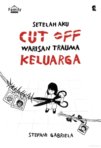 Cover - Cut Off Warisan Trauma Keluarga -resize